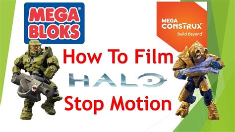 How to Make a Halo Mega Bloks Stop Motion Tutorial .